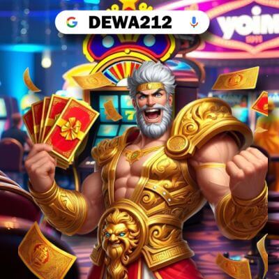 DEWA212 Slot Mudah Maxwin Hari Ini Di Akses Para Sultan